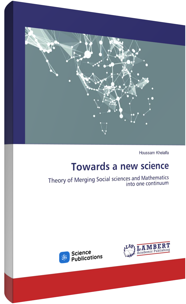 Theory of Merging Social sciences and Mathematics into one continuum
